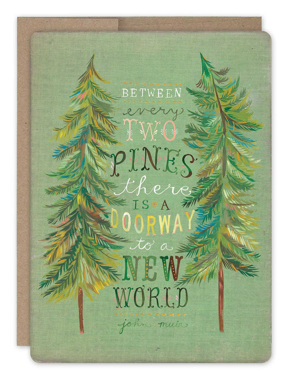 Biely & Shoaf - Between Two Pines All Occasion Card