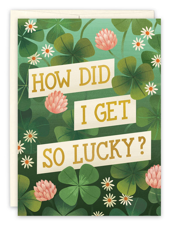 Biely & Shoaf - Lucky In Love Anniversary Card