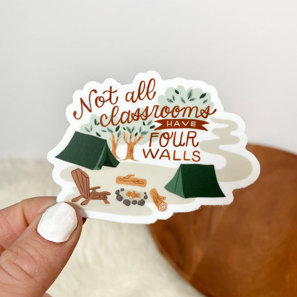Big Moods - Not All Classrooms Have Four Walls Camping Sticker