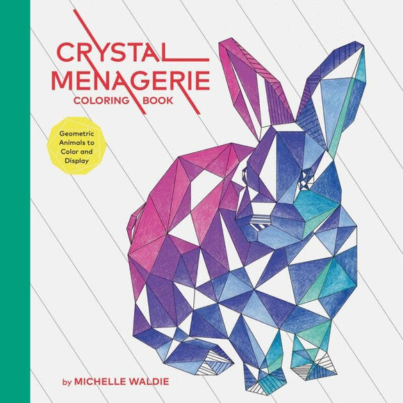 Microcosm Publishing & Distribution - Crystal Menagerie Coloring Book