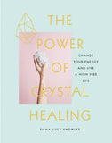 Union Square & Co. - Power of Crystal Healing by Emma Lucy Knowles