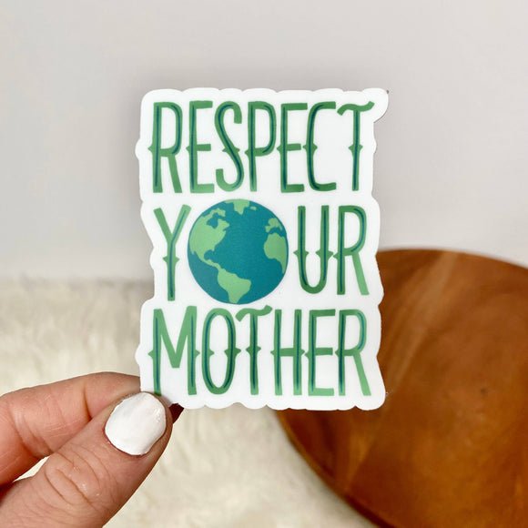 Big Moods - Respect Your Mother Nature Sticker