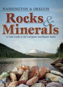 AdventureKEEN - Rocks & Minerals of WA and OR