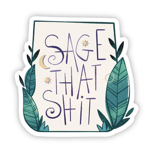 Big Moods - "Sage that shit" sticker